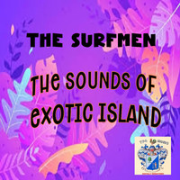 The Surfmen - The Sounds of Exotic Island