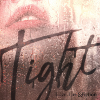 Love, Lies and Fiction - Tight