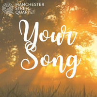 Manchester String Quartet - Your Song