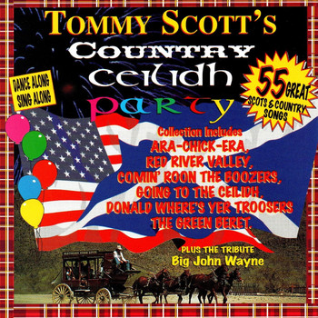 Tommy Scott - Tommy Scott's Country Ceilidh Party