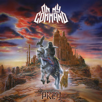 On My Command - Sword of the King / Prey