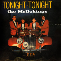The Mellokings - Tonight with the Mellokings