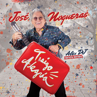 Jose Nogueras - Traigo Alegría