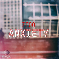 Zioo - Anxiety