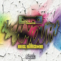 Agro - Manmouth / Big Smoke