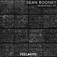 Sean Rooney - Sequence EP