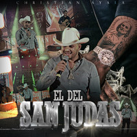 Christian Ayala - El del San Judas (Explicit)