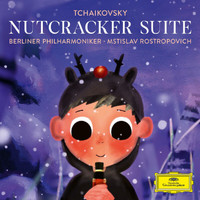 Berliner Philharmoniker, Mstislav Rostropovich - Tchaikovsky: The Nutcracker