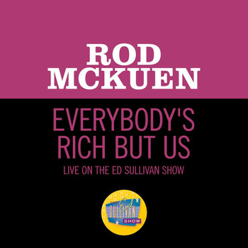 Rod McKuen - Everybody's Rich But Us (Live On The Ed Sullivan Show, March 22, 1970)