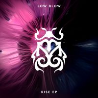 Low Blow - RISE EP