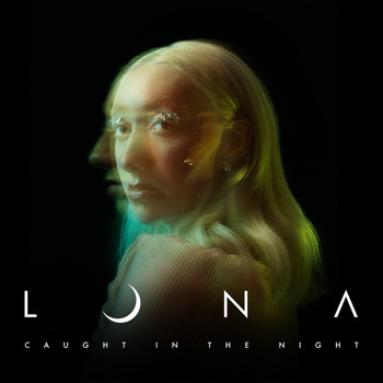 Luna - Caught in the Night