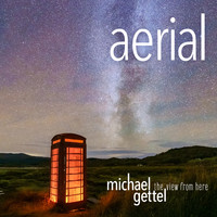 Michael Gettel - Aerial