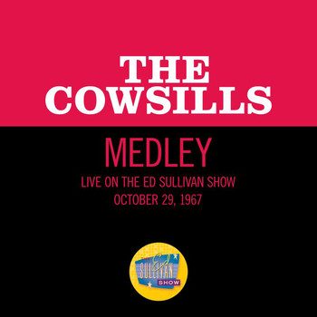 The Cowsills - The Cruel War/Monday, Monday/Sweet Talking Guy (Medley/Live On The Ed Sullivan Show, October 29, 1967)