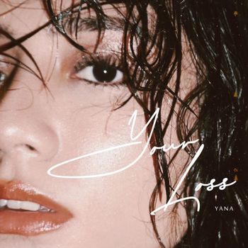 YANA - Your Loss