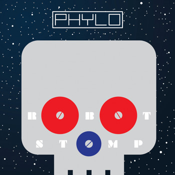 Phylo - Robot Stomp