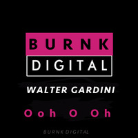 Walter Gardini - Ooh O Oh