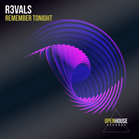 R3VALS - Remember Tonight