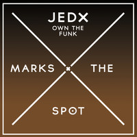 JedX - Own Tha Funk