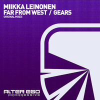 Miikka Leinonen - Far From West / Gears