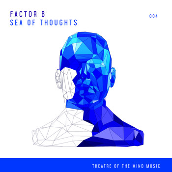 Factor B - Sea of Thoughts (Extended Club Mix)