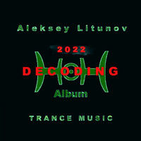 Aleksey Litunov - Decoding