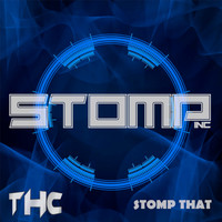 THC - Stomp That