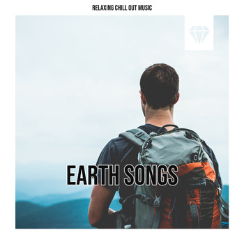 Relaxing Chill Out Music - Earth Songs