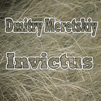 Dmitry Meretskiy - Invictus