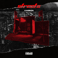 Karbon - Streets (Explicit)