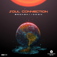 Soul Connection - Broken Down
