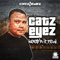 Catzeyez - Keep'n It Real EP (Explicit)