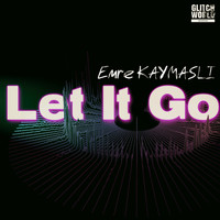 Emre KAYMASLI - Let It Go