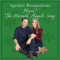 2gether Productions - Hark! The Herald Angels Sing