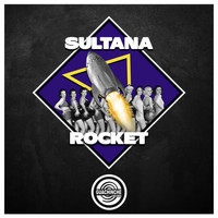 Sultana - Rocket