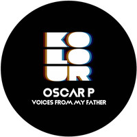 Oscar P - Voices from My Father