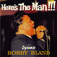 Bobby Bland - Here´s the Man!!!
