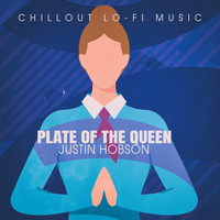 Justin Hobson - Plate of the Queen