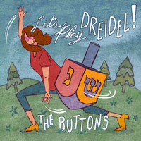 The Buttons - Let's Play Dreidel!