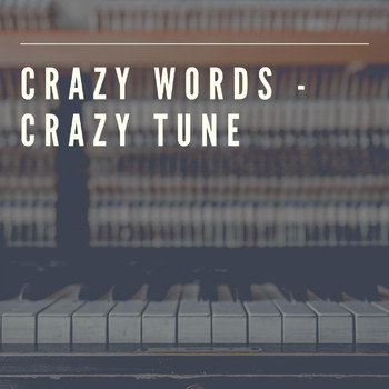 Various Artists - Crazy Words - Crazy Tune