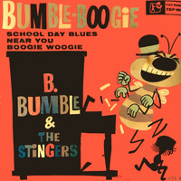 B. Bumble, The Stingers - Bumble Boogie