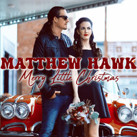 Matthew Hawk - Merry Little Christmas