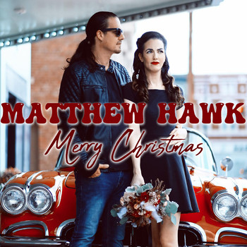 Matthew Hawk - Merry Christmas