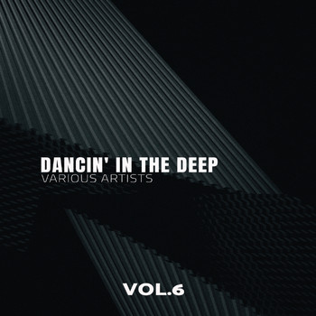 Various Artists - Dancin' in the Deep, Vol. 6