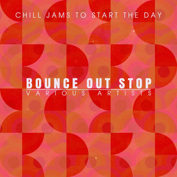 Various Artists - Bounce out Stop