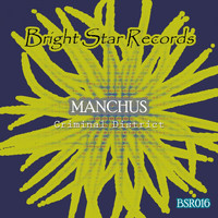 Manchus - Criminal District (Original Mix)