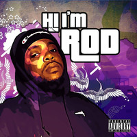 Rod - Hi I'm... (Explicit)