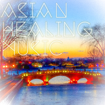 Ney - Asian Healing Music