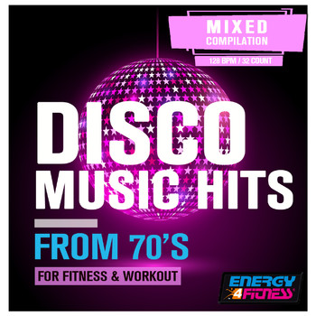 Various Artists - Disco Music Hits From 70s For Fitness & Workout (15 Tracks Non-Stop Mixed Compilation For Fitness & Workout - 128 Bpm / 32 Count)