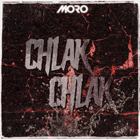 Moro - Chlak Chlak (Explicit)
