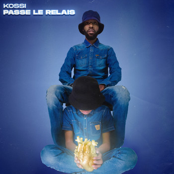 Kossi - Passe le relais (Explicit)